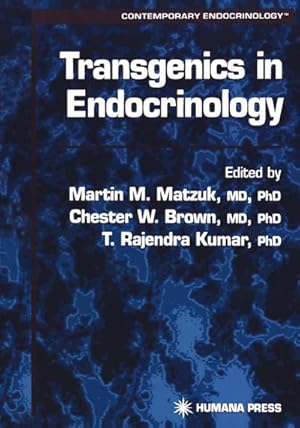 Bild des Verkufers fr Transgenics in Endocrinology zum Verkauf von BuchWeltWeit Ludwig Meier e.K.