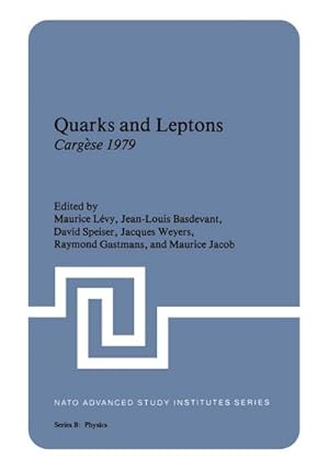 Imagen del vendedor de Quarks and Leptons a la venta por BuchWeltWeit Ludwig Meier e.K.