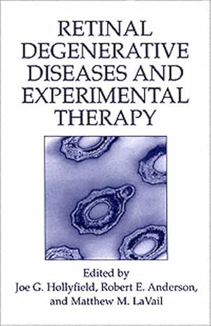 Imagen del vendedor de Retinal Degenerative Diseases and Experimental Therapy a la venta por BuchWeltWeit Ludwig Meier e.K.