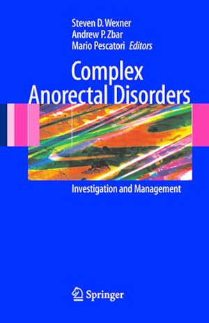 Immagine del venditore per Complex Anorectal Disorders venduto da BuchWeltWeit Inh. Ludwig Meier e.K.