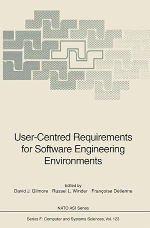 Imagen del vendedor de User-Centred Requirements for Software Engineering Environments a la venta por BuchWeltWeit Ludwig Meier e.K.