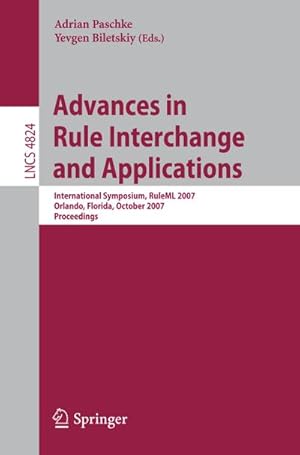 Image du vendeur pour Advances in Rule Interchange and Applications mis en vente par BuchWeltWeit Ludwig Meier e.K.