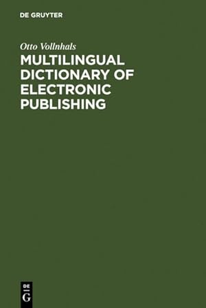 Seller image for Multilingual Dictionary of Electronic Publishing for sale by BuchWeltWeit Ludwig Meier e.K.