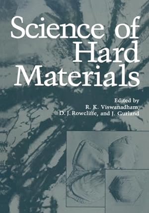 Imagen del vendedor de Science of Hard Materials a la venta por BuchWeltWeit Ludwig Meier e.K.