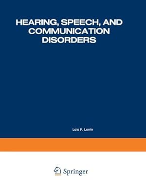 Immagine del venditore per Hearing, Speech, and Communication Disorders venduto da BuchWeltWeit Ludwig Meier e.K.