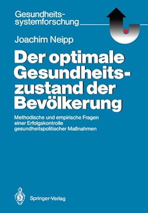 Imagen del vendedor de Der optimale Gesundheitszustand der Bevlkerung a la venta por BuchWeltWeit Ludwig Meier e.K.