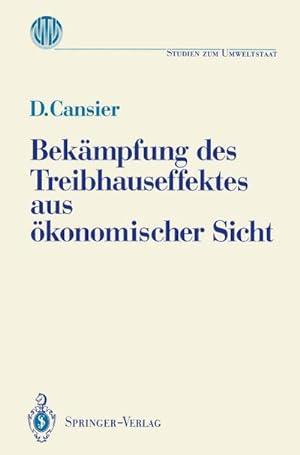 Bild des Verkufers fr Bekmpfung des Treibhauseffektes aus konomischer Sicht zum Verkauf von BuchWeltWeit Ludwig Meier e.K.