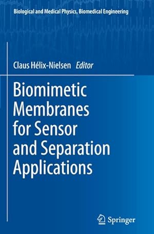 Seller image for Biomimetic Membranes for Sensor and Separation Applications for sale by BuchWeltWeit Ludwig Meier e.K.