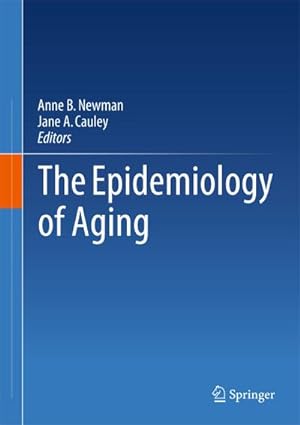 Imagen del vendedor de The Epidemiology of Aging a la venta por BuchWeltWeit Ludwig Meier e.K.