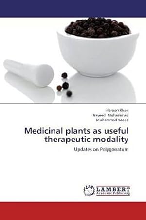 Imagen del vendedor de Medicinal plants as useful therapeutic modality a la venta por BuchWeltWeit Ludwig Meier e.K.