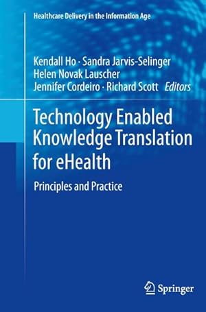 Seller image for Technology Enabled Knowledge Translation for eHealth for sale by BuchWeltWeit Ludwig Meier e.K.