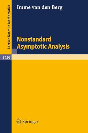 Seller image for Nonstandard Asymptotic Analysis for sale by BuchWeltWeit Ludwig Meier e.K.