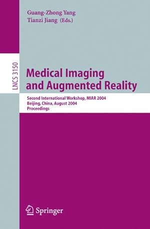 Immagine del venditore per Medical Imaging and Augmented Reality venduto da BuchWeltWeit Ludwig Meier e.K.