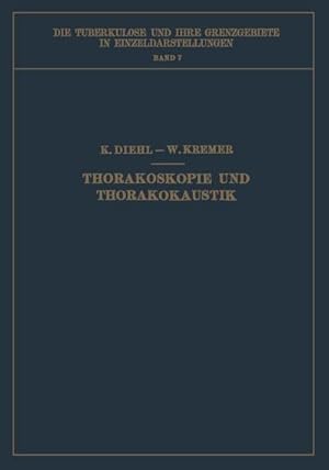 Seller image for Thorakoskopie und Thorakokaustik for sale by BuchWeltWeit Ludwig Meier e.K.