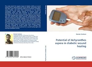 Seller image for Potential of Achyranthes aspera in diabetic wound healing for sale by BuchWeltWeit Ludwig Meier e.K.
