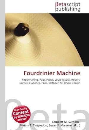 Seller image for Fourdrinier Machine for sale by BuchWeltWeit Ludwig Meier e.K.