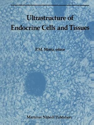 Immagine del venditore per Ultrastructure of Endocrine Cells and Tissues venduto da BuchWeltWeit Ludwig Meier e.K.