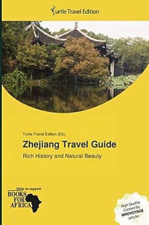 Immagine del venditore per Zhejiang Travel Guide venduto da BuchWeltWeit Ludwig Meier e.K.