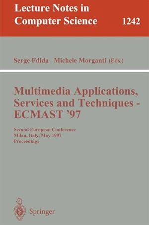 Bild des Verkufers fr Multimedia Applications, Services and Techniques - ECMAST'97 zum Verkauf von BuchWeltWeit Ludwig Meier e.K.