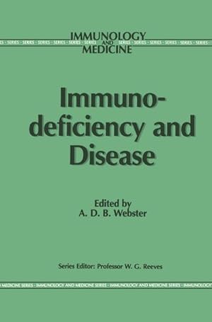 Immagine del venditore per Immunodeficiency and Disease venduto da BuchWeltWeit Ludwig Meier e.K.