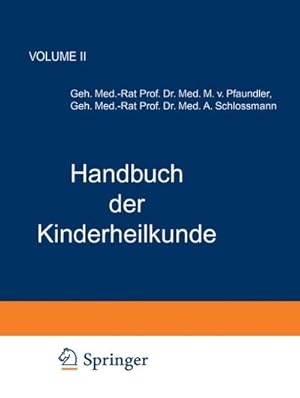 Seller image for Handbuch der Kinderheilkunde for sale by BuchWeltWeit Ludwig Meier e.K.