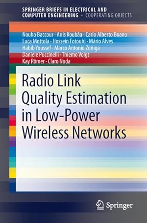 Seller image for Radio Link Quality Estimation in Low-Power Wireless Networks for sale by BuchWeltWeit Ludwig Meier e.K.