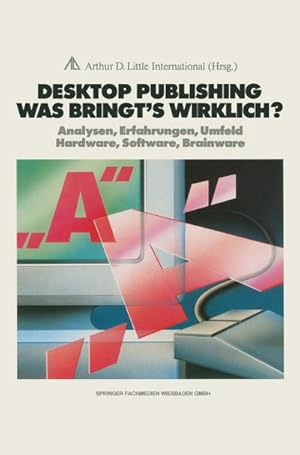 Imagen del vendedor de Desktop Publishing Was bringts wirklich? a la venta por BuchWeltWeit Ludwig Meier e.K.