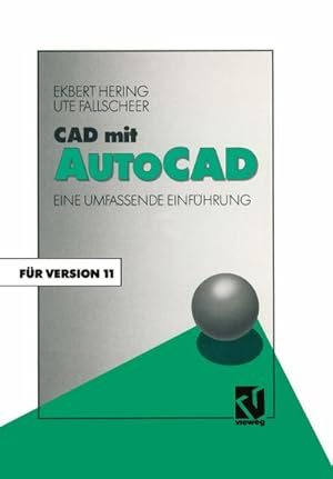 Bild des Verkufers fr CAD mit AutoCAD zum Verkauf von BuchWeltWeit Ludwig Meier e.K.