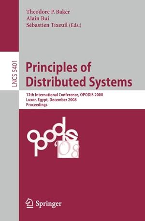 Seller image for Principles of Distributed Systems for sale by BuchWeltWeit Ludwig Meier e.K.