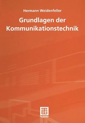 Immagine del venditore per Grundlagen der Kommunikationstechnik venduto da BuchWeltWeit Ludwig Meier e.K.