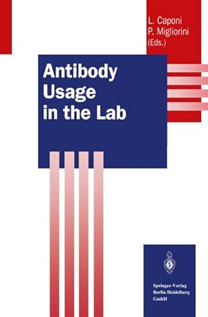 Immagine del venditore per Antibody Usage in the Lab venduto da BuchWeltWeit Ludwig Meier e.K.