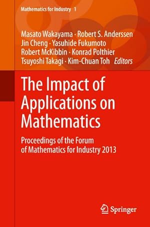 Seller image for The Impact of Applications on Mathematics for sale by BuchWeltWeit Ludwig Meier e.K.