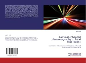 Imagen del vendedor de Contrast enhanced ultrasonography of focal liver lesions a la venta por BuchWeltWeit Ludwig Meier e.K.