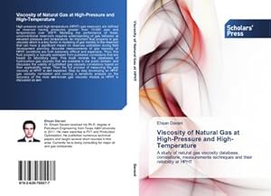 Bild des Verkufers fr Viscosity of Natural Gas at High-Pressure and High-Temperature zum Verkauf von BuchWeltWeit Ludwig Meier e.K.