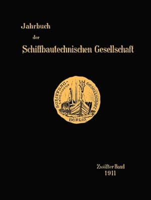 Image du vendeur pour Jahrbuch der Schiffbautechnischen Gesellschaft mis en vente par BuchWeltWeit Ludwig Meier e.K.