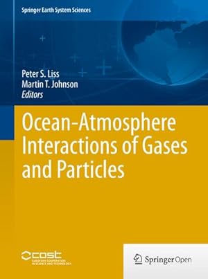 Bild des Verkufers fr Ocean-Atmosphere Interactions of Gases and Particles zum Verkauf von BuchWeltWeit Ludwig Meier e.K.