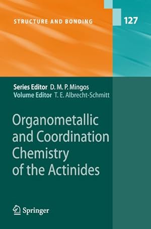 Immagine del venditore per Organometallic and Coordination Chemistry of the Actinides venduto da BuchWeltWeit Ludwig Meier e.K.