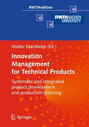 Immagine del venditore per Innovation Management for Technical Products venduto da BuchWeltWeit Ludwig Meier e.K.