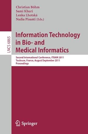 Seller image for Information Technology in Bio- and Medical Informatics for sale by BuchWeltWeit Ludwig Meier e.K.