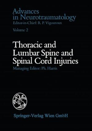 Image du vendeur pour Thoracic and Lumbar Spine and Spinal Cord Injuries mis en vente par BuchWeltWeit Ludwig Meier e.K.