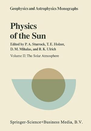 Bild des Verkufers fr Physics of the Sun zum Verkauf von BuchWeltWeit Ludwig Meier e.K.