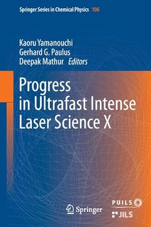 Seller image for Progress in Ultrafast Intense Laser Science for sale by BuchWeltWeit Ludwig Meier e.K.