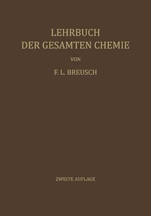 Image du vendeur pour Lehrbuch der Gesamten Chemie mis en vente par BuchWeltWeit Ludwig Meier e.K.