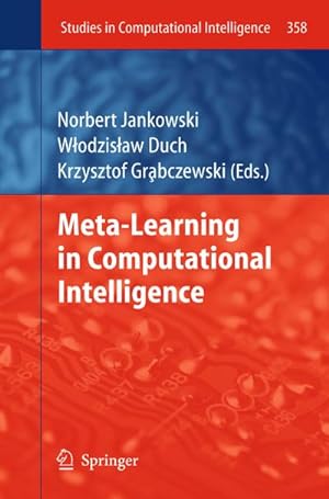 Immagine del venditore per Meta-Learning in Computational Intelligence venduto da BuchWeltWeit Ludwig Meier e.K.