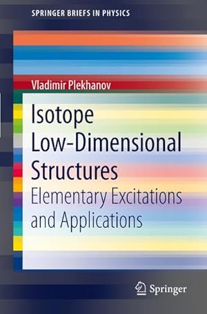 Immagine del venditore per Isotope Low-Dimensional Structures venduto da BuchWeltWeit Ludwig Meier e.K.