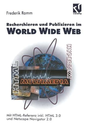 Seller image for Recherchieren und Publizieren im World Wide Web for sale by BuchWeltWeit Ludwig Meier e.K.