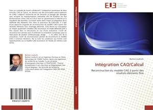 Image du vendeur pour Intgration CAO/Calcul mis en vente par BuchWeltWeit Ludwig Meier e.K.