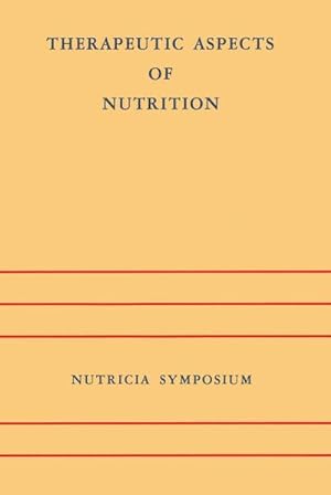 Seller image for Therapeutic Aspects of Nutrition for sale by BuchWeltWeit Ludwig Meier e.K.