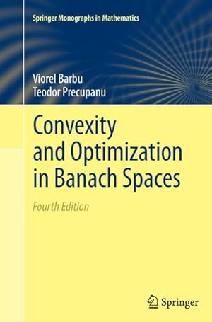 Seller image for Convexity and Optimization in Banach Spaces for sale by BuchWeltWeit Ludwig Meier e.K.
