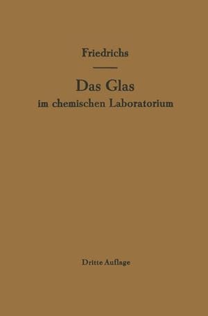 Bild des Verkufers fr Das Glas im chemischen Laboratorium zum Verkauf von BuchWeltWeit Ludwig Meier e.K.